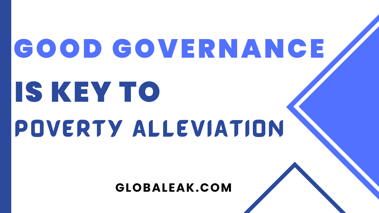 good governance is key to poverty alleviation essay