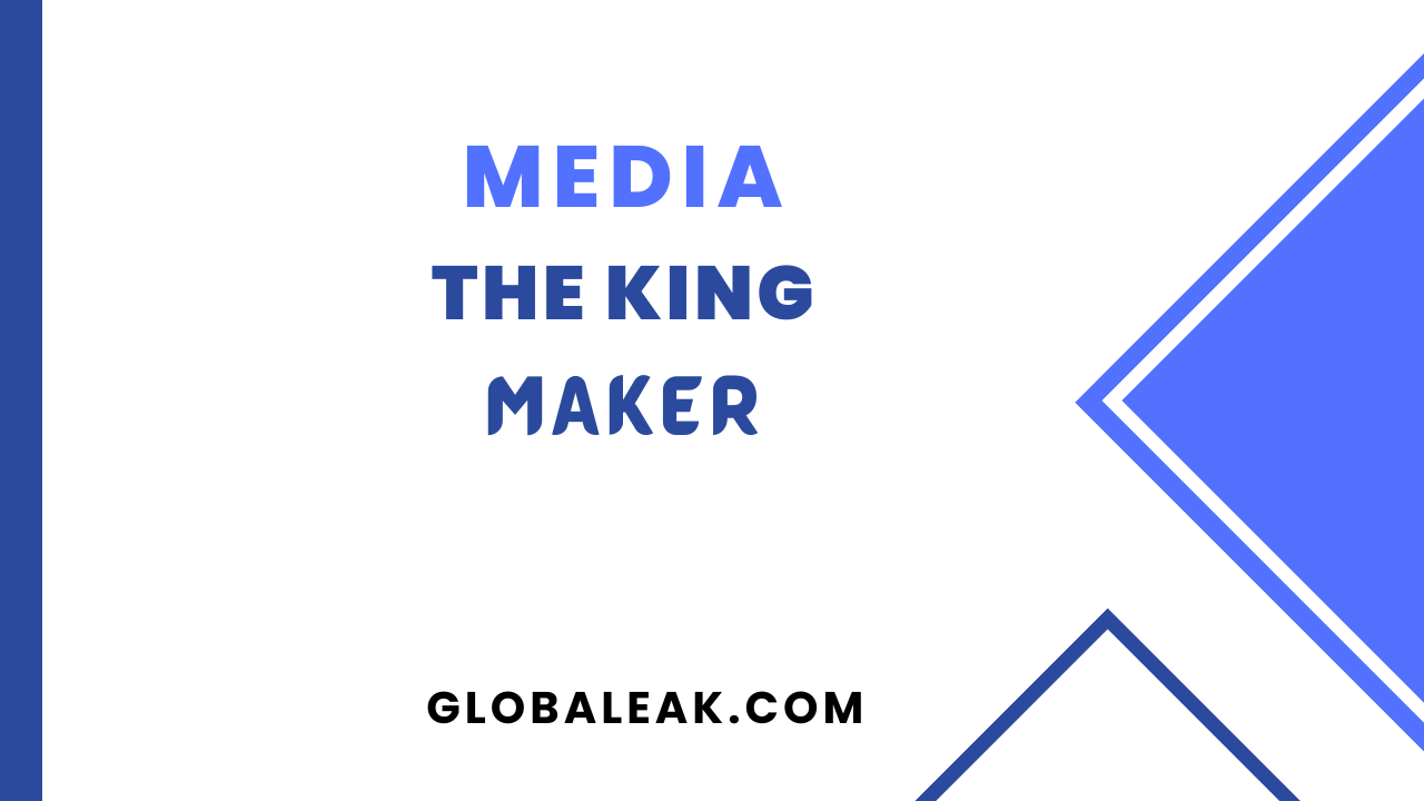 Media The King Maker