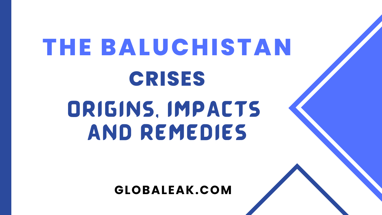 Baluchistan Crisis