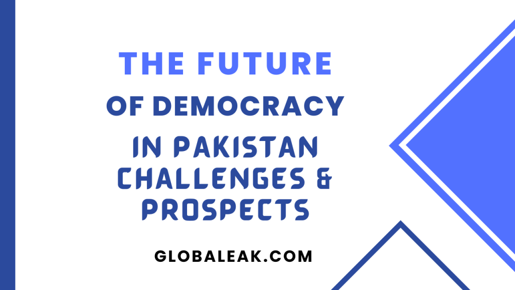 future of democracy in pakistan essay outline