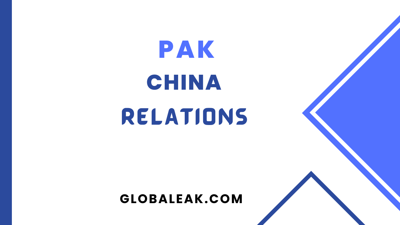 Pak-China Relations